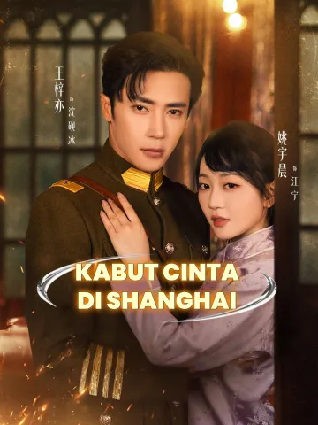 KABUT CINTA DI SHANGHAI